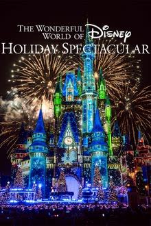 The Wonderful World of Disney Holiday Spectacular (2024) [NoSub]