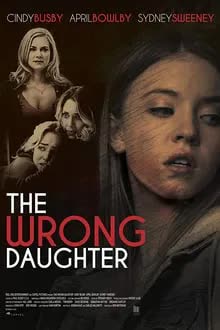 The Wrong Daughter (2018)