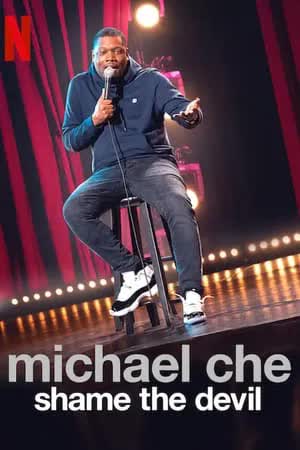 Michael Che Shame the Devil (2021) ปีศาจยังอาย