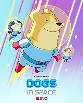 Dogs in Space Season 1 (2021) ตูบอวกาศ