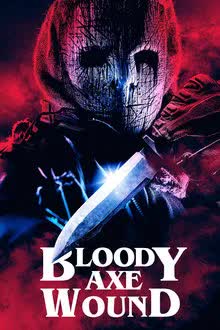 Bloody Axe Wound (2024) [NoSub]