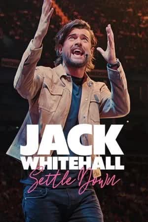 Jack Whitehall Settle Down (2023) ตั้งหลัก