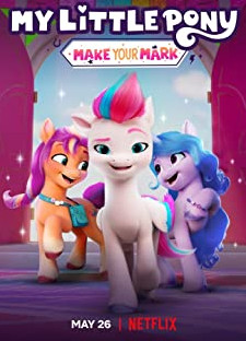 My Little Pony Make Your Mark (2022) คิวตี้มาร์กเพื่อโลก บทที่ 1 