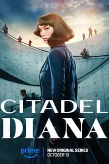 Citadel Diana Season 1 (2024) ซิทาเดล ดิอาน่า [พากย์ไทย]