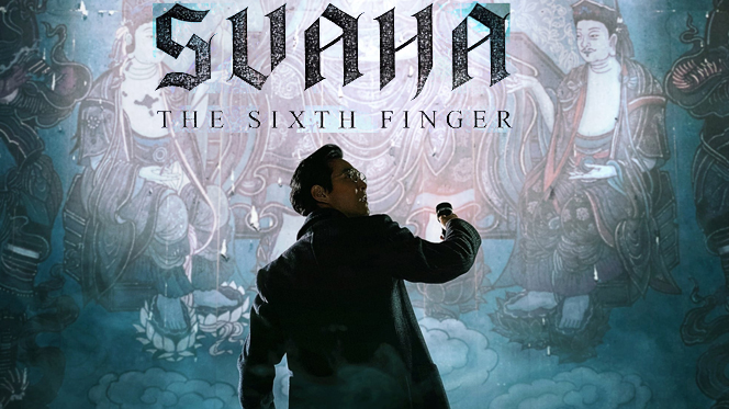 Svaha: The Sixth Finger (2019) | สวาหะ: ศรัทธามืด