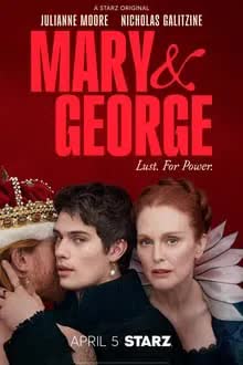 Mary & George Season 1 (2024)