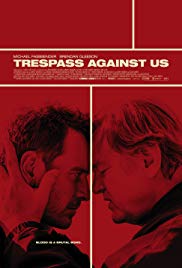 Trespass Against Us (2016) ปล้น แยก แตก หัก