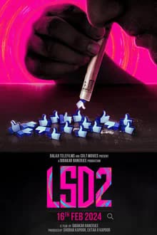 LSD 2 Love Sex Aur Dhokha 2 (2024) [NoSub]