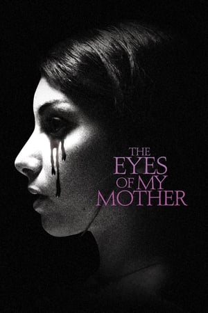 The Eyes of My Mother (2016) [NoSub]