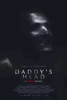 Daddy's Head (2024) ผีหัวพ่อ