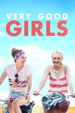 Very Good Girls (2013) มิตรภาพ พิสูจน์รัก