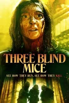 Three Blind Mice (2023) [NoSub]