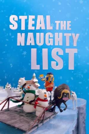 Steal the Naughty List (2024) [NoSub]