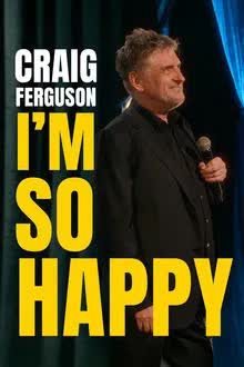 Craig Ferguson: I'm So Happy (2025) [NoSub]