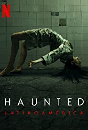 Haunted Latin America (2021) หลอน ลาตินอเมริกา