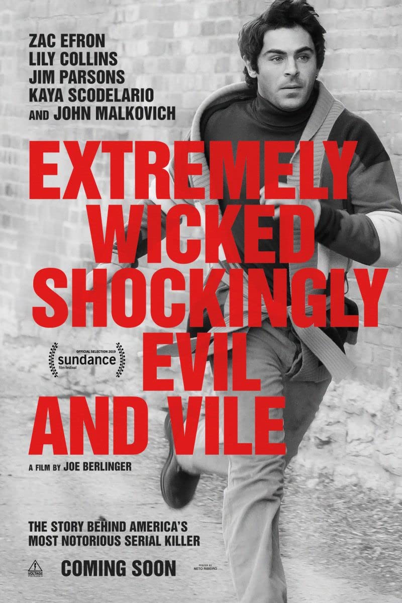 Extremely Wicked, Shockingly Evil and Vile (2019) 