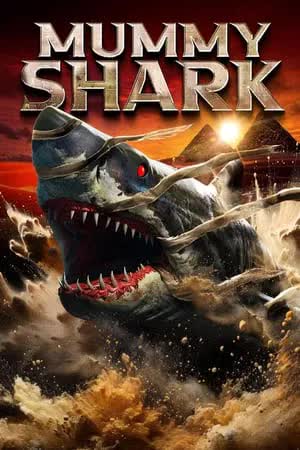 Mummy Shark (2024) [NoSub]