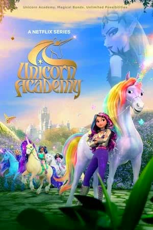 Unicorn Academy Season 2 (2024) โรงเรียนยูนิคอร์น [พากย์ไทย]