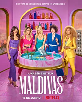 Maldivas Season 1 (2022) มัลดิวาส์