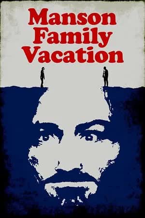 Manson Family Vacation (2015)