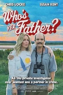 Who's Yer Father? (2023) [NoSub]