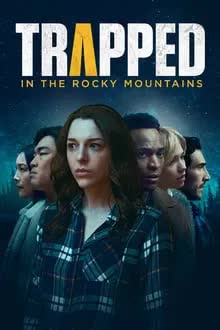 Trapped in the Rocky Mountains (2024) [NoSub]