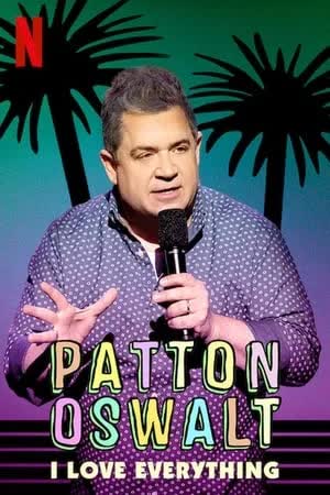 Patton Oswalt I Love Everything (2020) [NoSub]