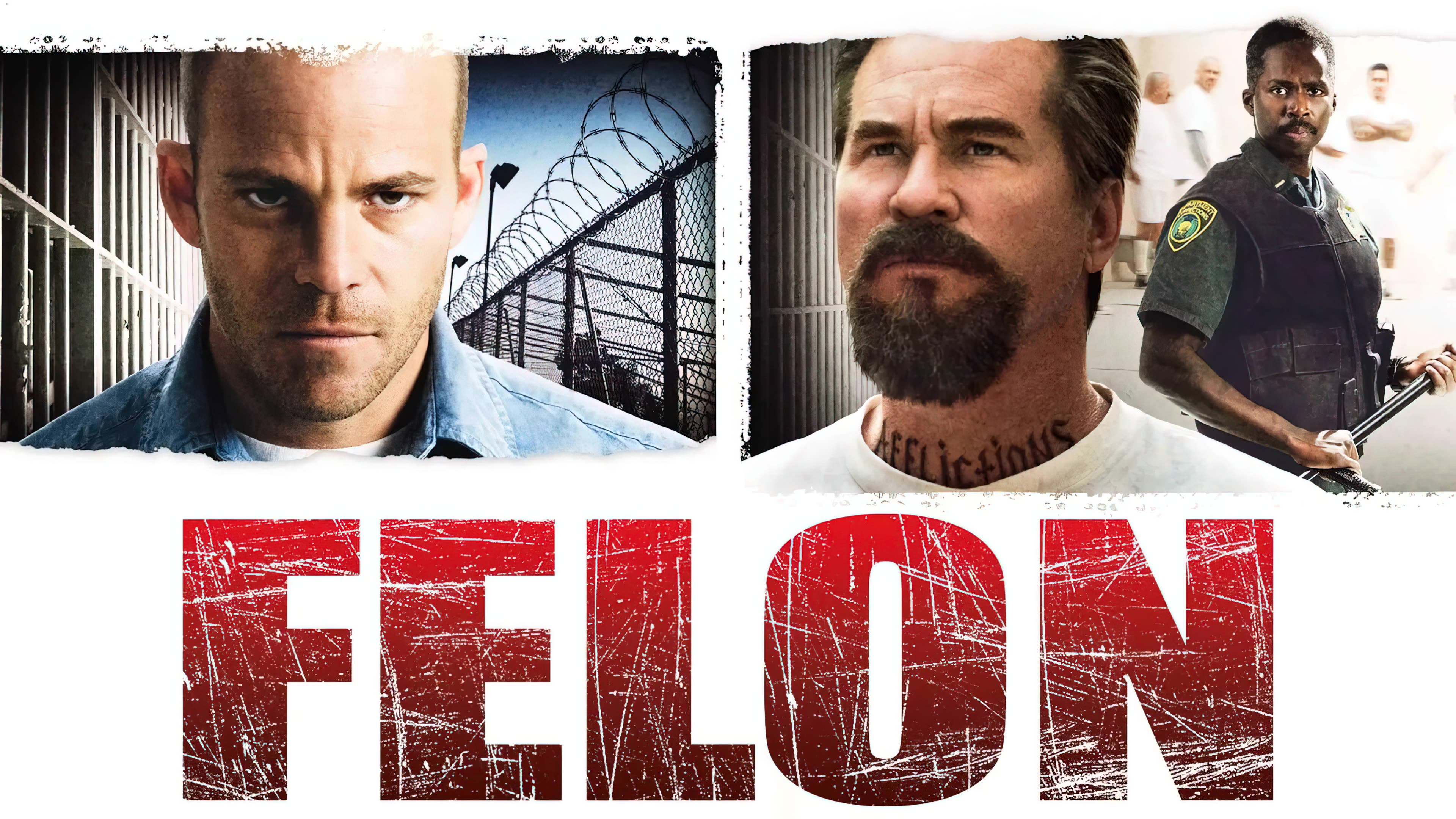 Felon (2008) คนคุกเดือด