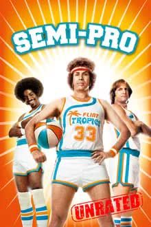 Semi-Pro (2008) ทีมขี้โอ่...มือโปรซะอย่าง