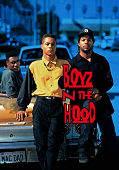 Boyz n the Hood (1991) ลูกผู้ชายสายพันธุ์ระห่ำ